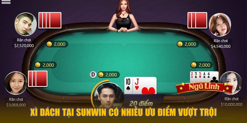 ưu điểm Xì Dách tại Sunwin